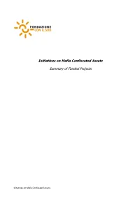 Initiatives on Mafia Confiscated Assets Summary of Funded Projects