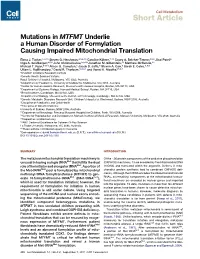 Mutations in MTFMT Underlie a Human Disorder of Formylation Causing Impaired Mitochondrial Translation