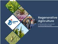 Regenerative Agriculture & General Mills’ Commitment to Advancing It by 2030 What You’Ll Learn