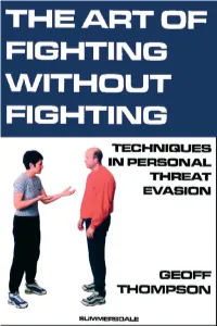 The Art of Fighting Without Fighting Geoff Thompson