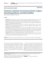 Anatomic Variations of Coronary Arteries: Origins, Branching Patterns, and Abnormalities Natatcha Khwansang, Vilai Chentanez*