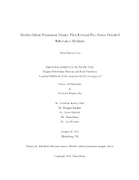 Doubly-Salient Permanent Magnet Flux-Reversal-Free-Stator Switched Reluctance Machines