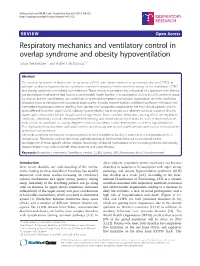Respiratory Mechanics and Ventilatory Control in Overlap Syndrome and Obesity Hypoventilation Johan Verbraecken1* and Walter T Mcnicholas2,3