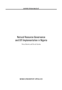 Natural Resource Governance and Eiti Implementation in Nigeria Current African Issues 47