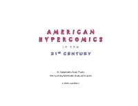 Page 1 a M E R I C a N H Y P E R C O M I C S I N T H E 2 1