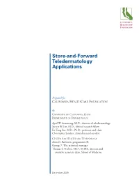 Store-And-Forward Teledermatology Applications