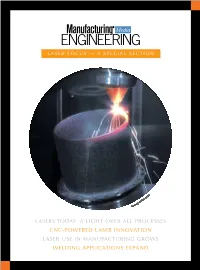 A Light Over All Processes Cnc-Powered Laser Innovation Laser Use in Manufacturing Grows Welding Applications Expand