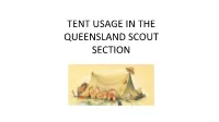 Tent Usage in the Queensland Scout Section Issue