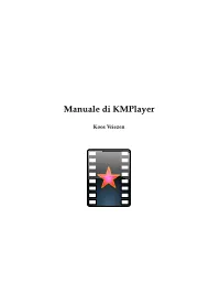 Manuale Di Kmplayer