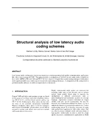 Structural Analysis of Low Latency Audio Coding Schemes