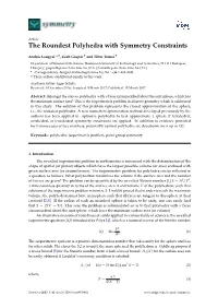 The Roundest Polyhedra with Symmetry Constraints