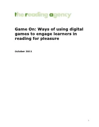 Game On: Ways of Using Games to Engage Learners in Reading For