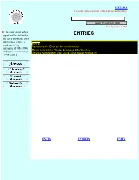 Hypertext Located Within ENTRIES Multiple Discourses, Is an Intertextual Script, a Rendition, of My Internship (1998-1999) and Research Experiences (1998-2001)