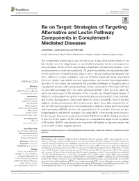 Strategies of Targeting Alternative and Lectin Pathway Components in Complement- Mediated Diseases