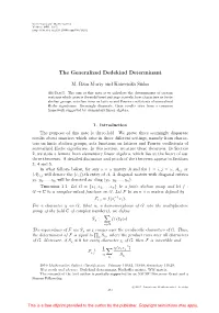 The Generalized Dedekind Determinant