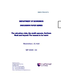 The Sub-Prime Crisis, the Credit Crunch, Northern Rock and Beyond: the Lessons to Be Learnt