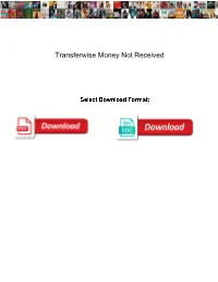 Transferwise Money Not Received