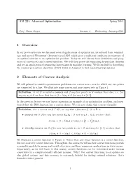 1 Overview 2 Elements of Convex Analysis