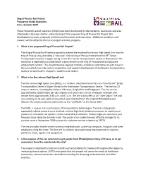 King of Prussia Rail Project Frequently Asked Questions Vers.: Summer 2014 These Frequently Asked Questions (Faqs) Have Been