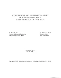 A Theoretical and Experimental Study of Noise and Distortion in the Reception of Fm Signals