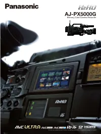 AJ-PX5000G Memory Card Camera Recorder