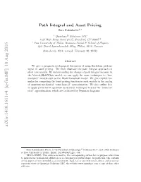Path Integral and Asset Pricing