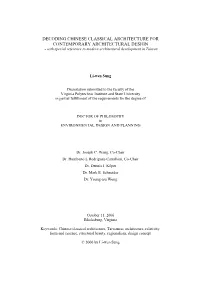 DECODING CHINESE CLASSICAL ARCHITECTURE for CONTEMPORARY ARCHITECTURAL DESIGN - with Special Reference to Modern Architectural Development in Taiwan