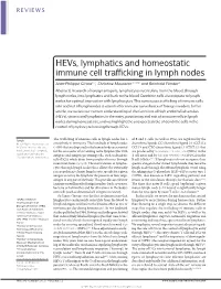 Hevs, Lymphatics and Homeostatic Immune Cell Trafficking in Lymph Nodes