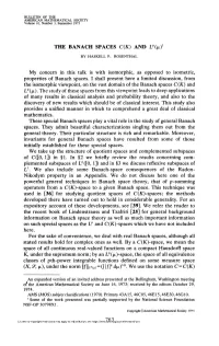 THE BANACH SPACES C(K) and I/O*)1 My Concern in This Talk Is With