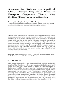 A Comparative Study on Growth Path of Chinese Tourism Corporation Based on Enterprise Competence Theory: Case Studies of Home Inn and Jin Jiang Inn