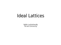Ideal Lattices
