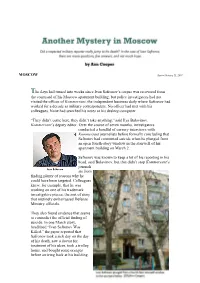 MOSCOW the Days Had Turned Into Weeks Since Ivan Safronov's Corpse