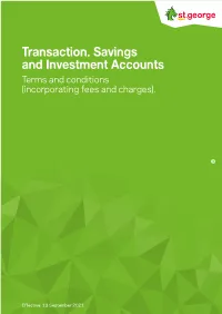 Transaction, Savings and Investment Accounts: Terms and Conditions