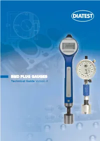 BMD PLUG GAUGES Technical Guide Version 4 Content