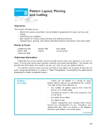 Pattern Layout, Pinning and Cutting