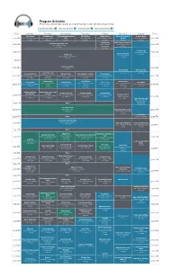 Program Schedule *Please Note, This Schedule May Be Preempted from Time to Time with Other Programming