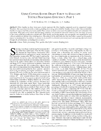 Using Cotton Sliver Draft Force to Evaluate Textile Processing Efficiency, Part I