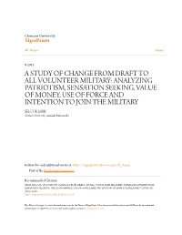 A Study of Change from Draft to All Volunteer Military