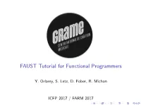 FAUST Tutorial for Functional Programmers