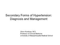 Secondary Forms of Hypertension: Diagnosis and Management