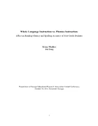 Whole Language Instruction Vs. Phonics Instruction: Effect on Reading Fluency and Spelling Accuracy of First Grade Students