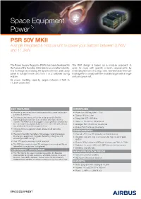 Space Equipment Power PSR 50V MKII a Single Integrated & Modular Unit to Power Your Satcom Between 3.7Kw and 11.2Kw