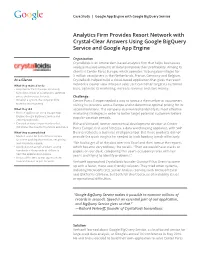 Analytics Firm Provides Resort Network with Crystal-Clear Answers Using Google Bigquery Service and Google App Engine