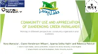 APPRECIATION of DANDENONG CREEK PARKLANDS Working on Different Perspectives: Community Organisation and Academia