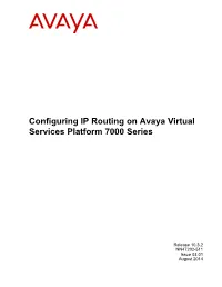 Configuring IP Routing on Avaya Virtual Services Platform 7000 Series