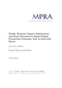 Tariffs, Domestic Import Substitution and Trade Diversion in Input-Output Production Networks: How to Deal with Brexit