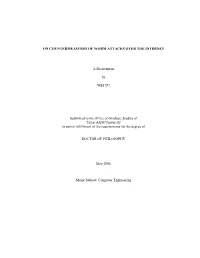 ON COUNTERMEASURES of WORM ATTACKS OVER the INTERNET a Dissertation by WEI YU Submitted to the Office of Graduate Studies Of