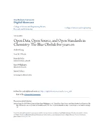 Open Data, Open Source, and Open Standards in Chemistry: the Blue Obelisk Five Years On" Journal of Cheminformatics Vol