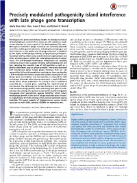 Precisely Modulated Pathogenicity Island Interference with Late Phage Gene Transcription