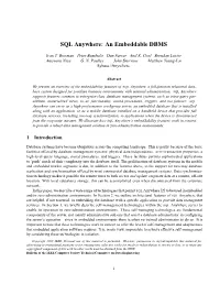 SQL Anywhere: an Embeddable DBMS